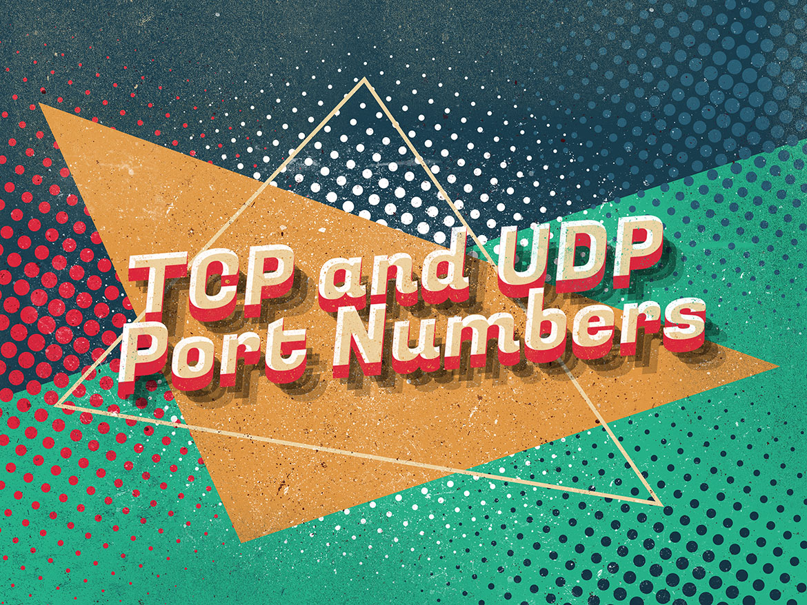 TCP and UDP Port Numbers