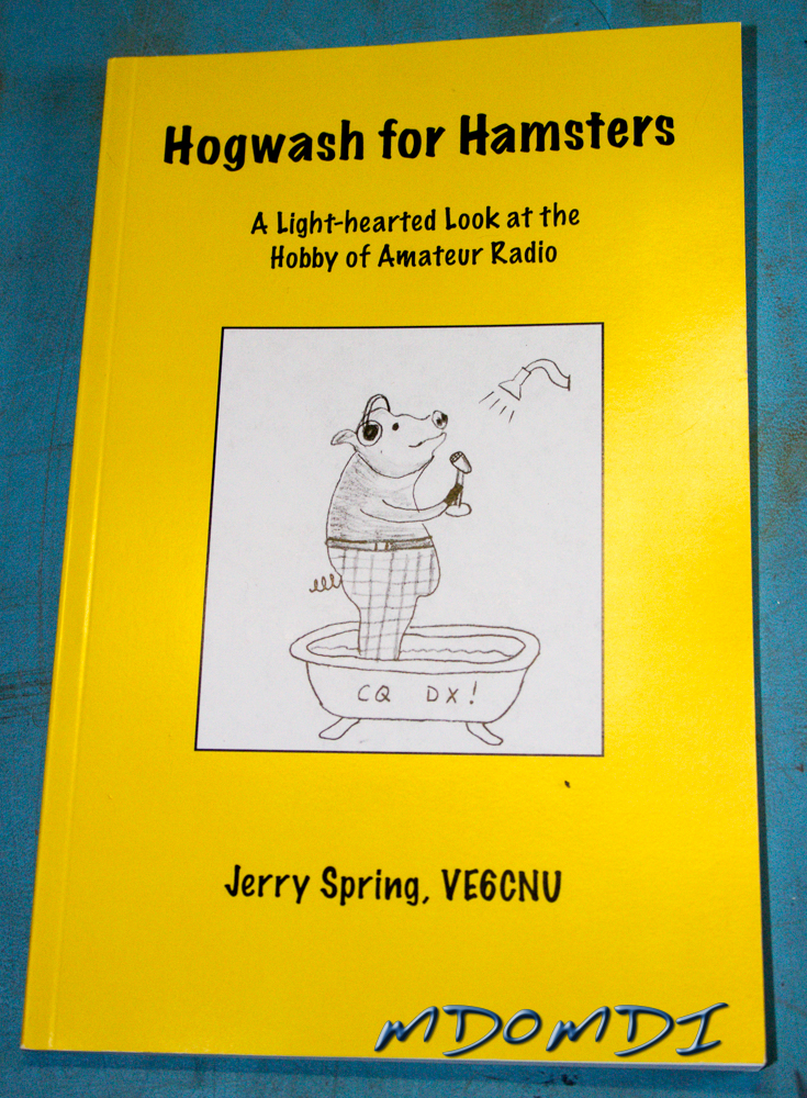Hogwash for Hamsters Amateur Radio Book by Jerry Spring (VE6CNU)