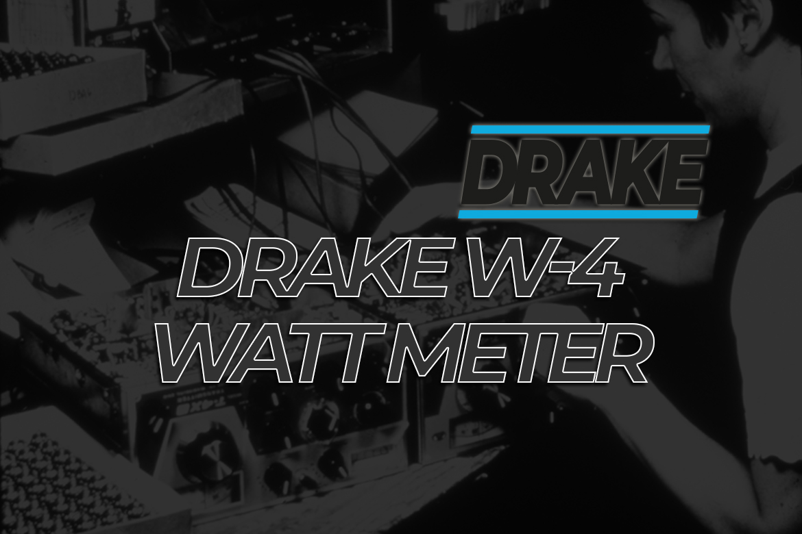 Drake W-4 Watt Meter Banner Image