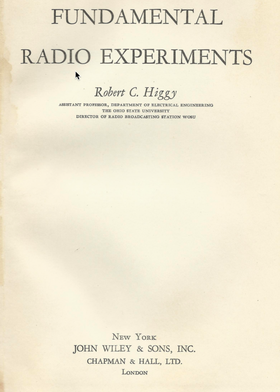 Fundamental Radio Experiments by Robert C. Higgy (1943)