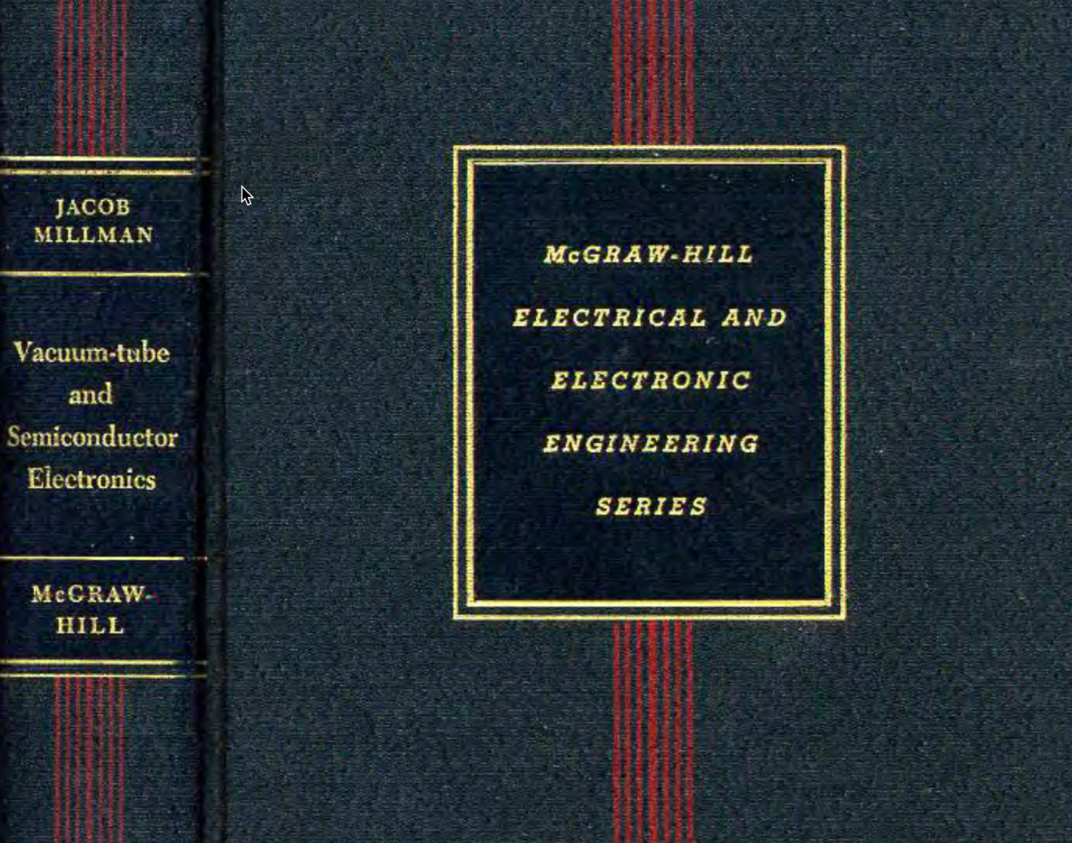 Vacum-Tube and Semiconductor Electronics by Jacob Millman (1958)