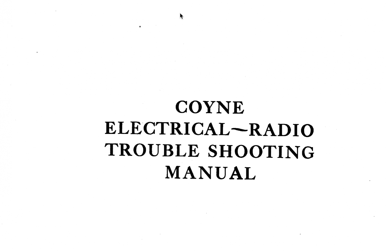 Coyne Electrical-Radio Trouble Shooting Manual