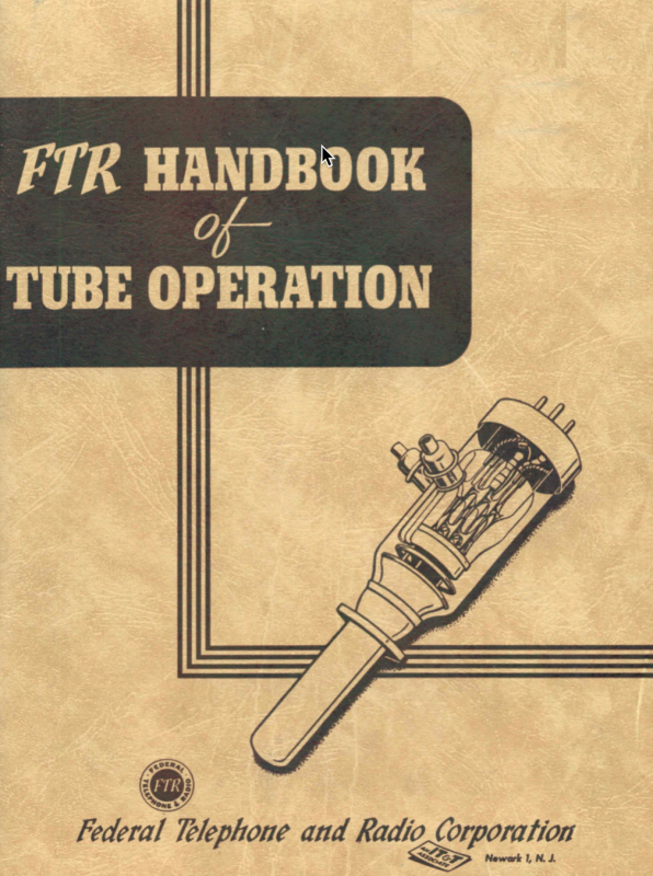 FTR Handbook of Tube Operation (2nd Edition, 1944)