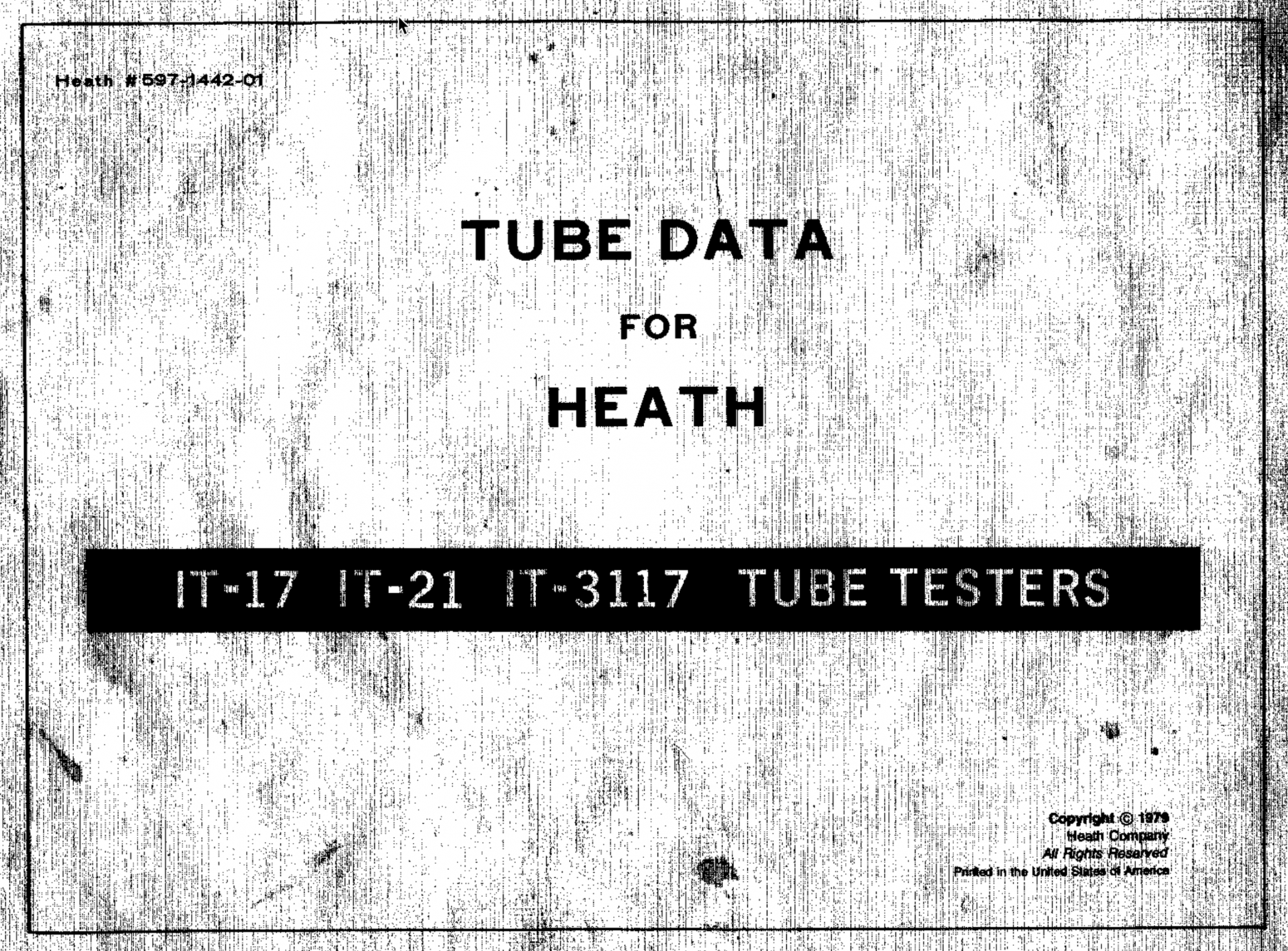 Heathkit Tube Data for Heathkit IT-17, IT-21 and IT-3117 Tube Testers