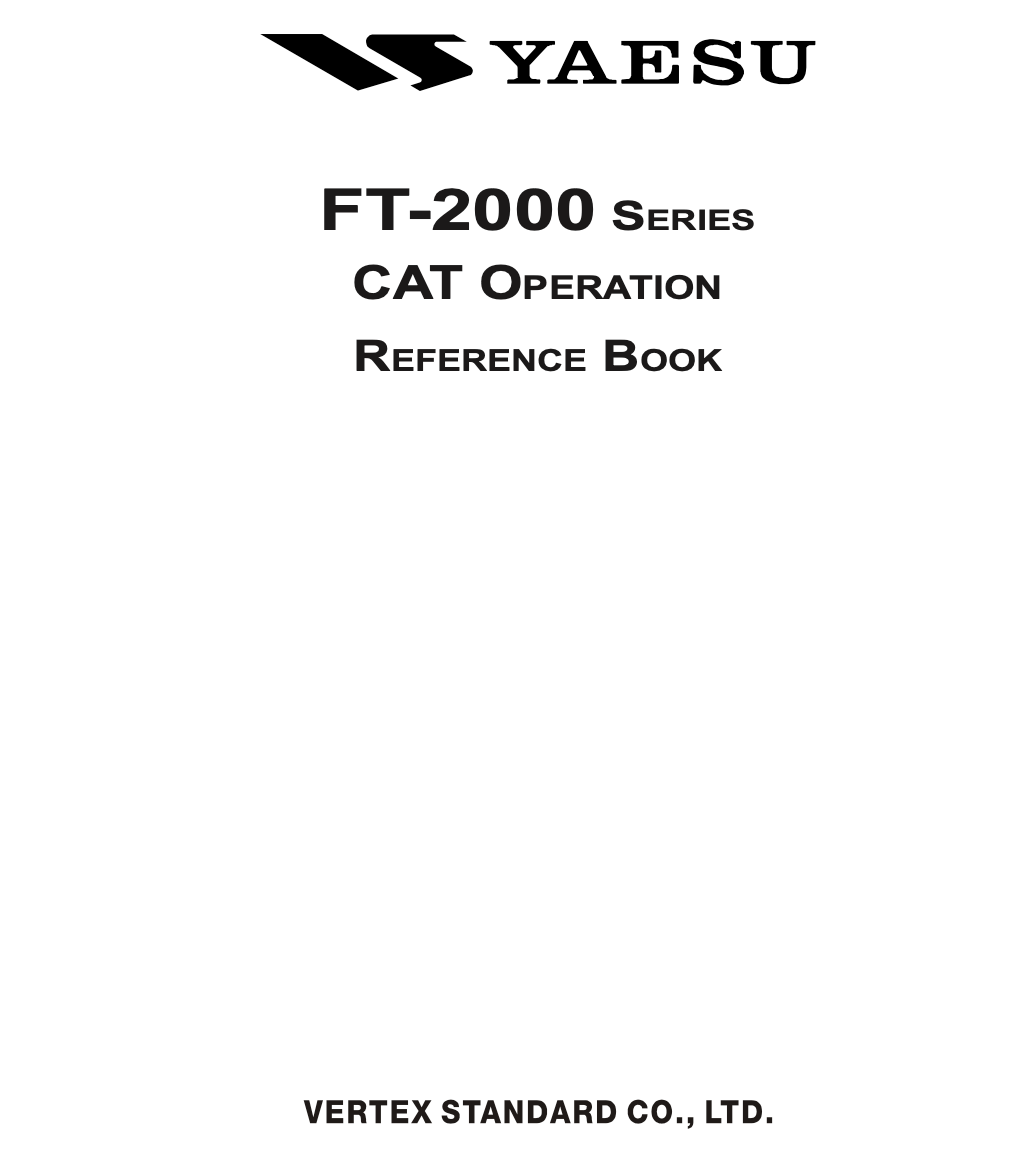 Yaesu FT-2000 CAT Control Instruction Manual
