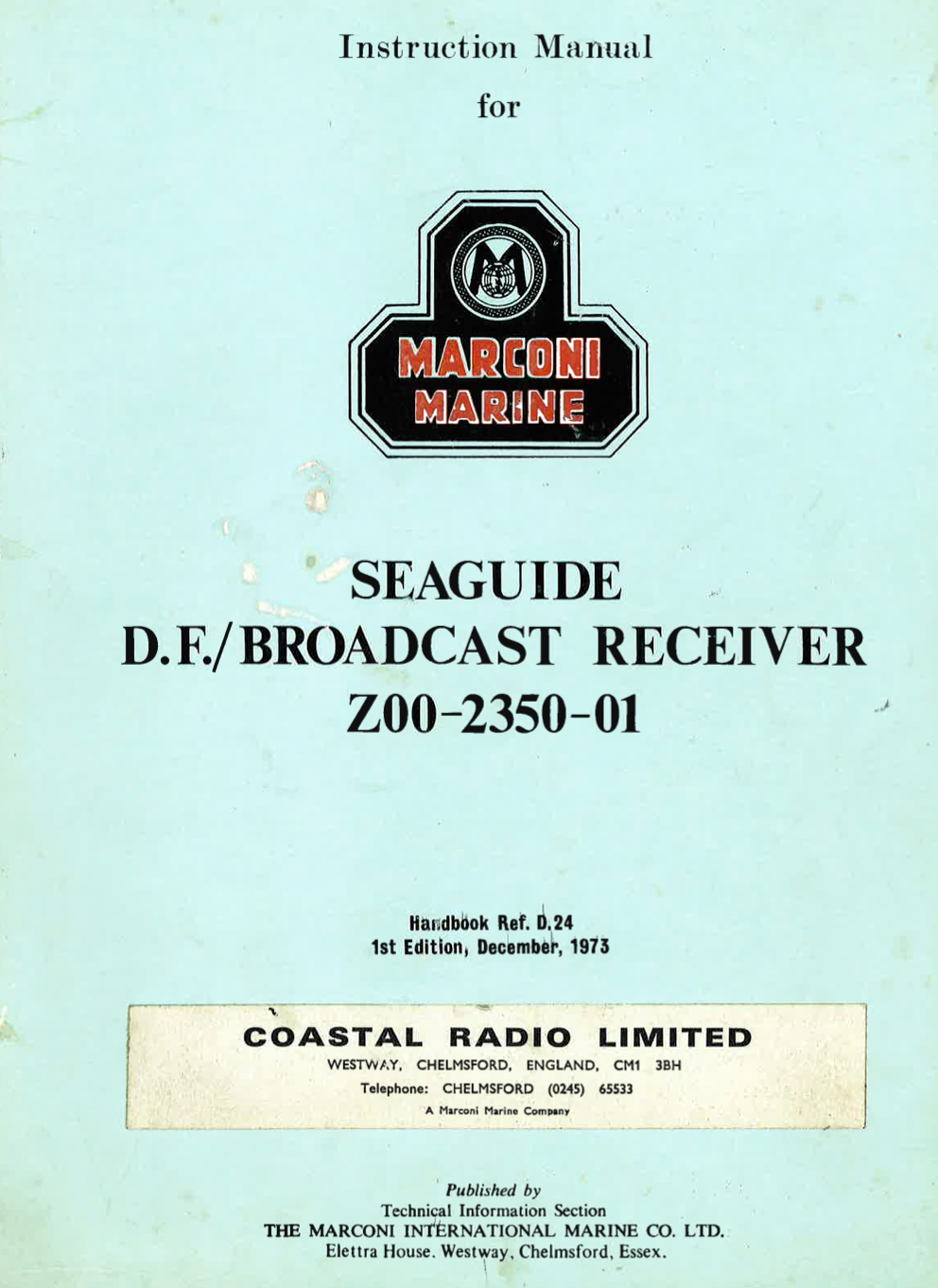 Marconi Marine Seaguide (Rebranded Eddystone EC10) - Instruction Manual