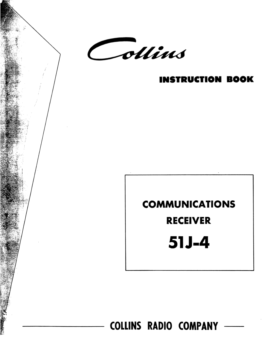 Collins 51J-4 Communications Receiver - Instruction Manual (4th Edition) 1