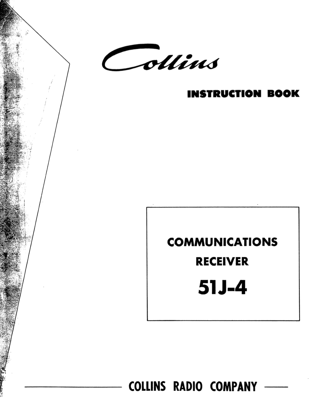 Collins 51J-4 Communications Receiver - Instruction Manual (4th Edition) 2
