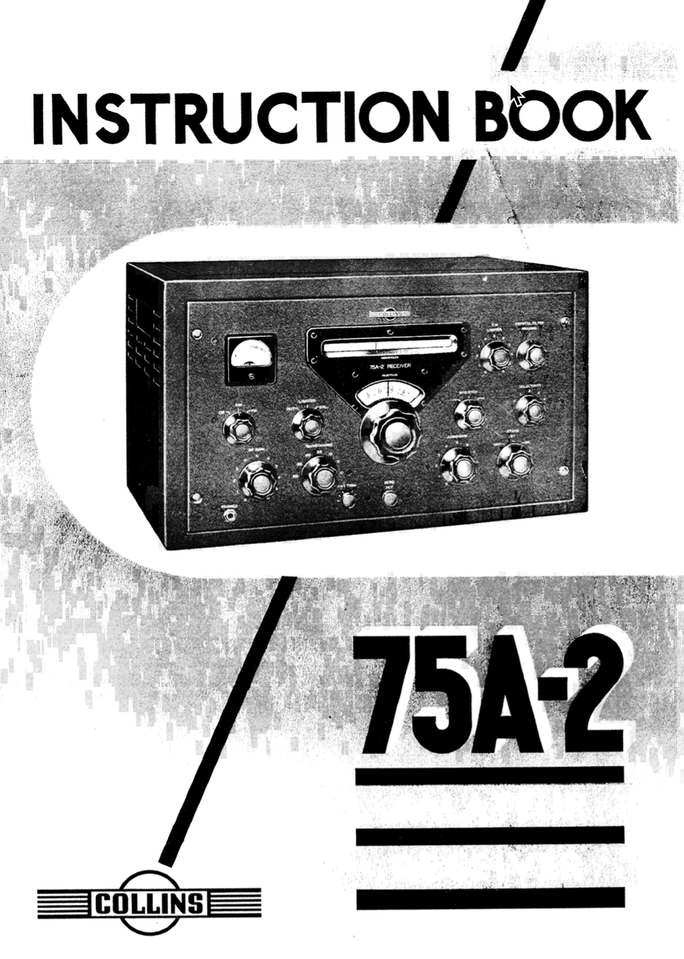 Manual For Collins 75A-4 Amateur Receiver Early 