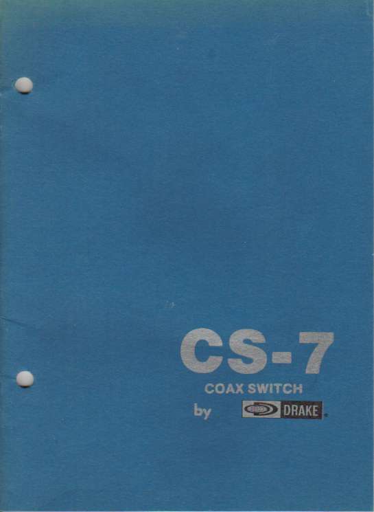 Drake CS-7 Coax Switch - Instruction Manual