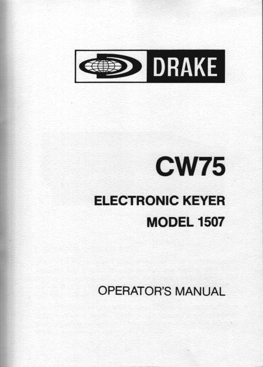 Drake CW75 Electronic Keyer - Instruction Manual