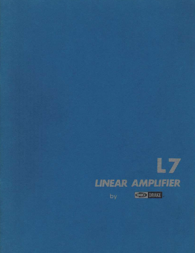 Drake L-7 Linear Amplifier - Instruction Manual 2