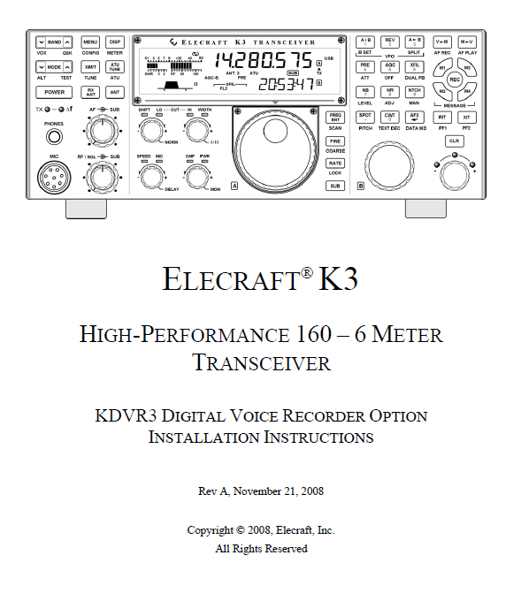 Elecraft K3 - KDVR3 Digital Voice Recorder Option Installation Instructions - Rev. A