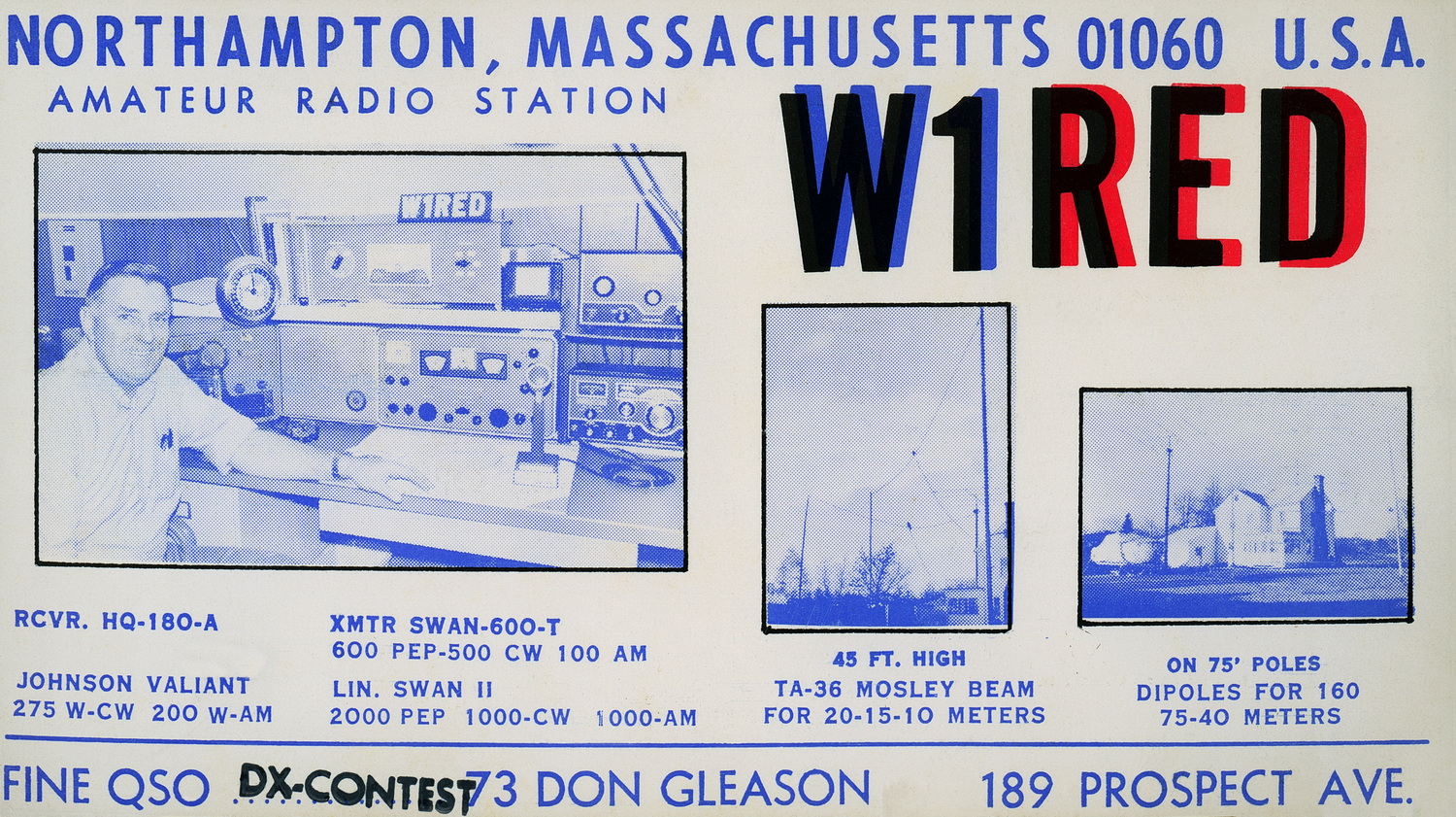 W1RED (Don), QSO on 26th March 1972 on 21 MHz SSB on some great equipment, Transmitter was a Swan 600T, Linear was a Swan II and finally the Receiver was a HQ-180-A