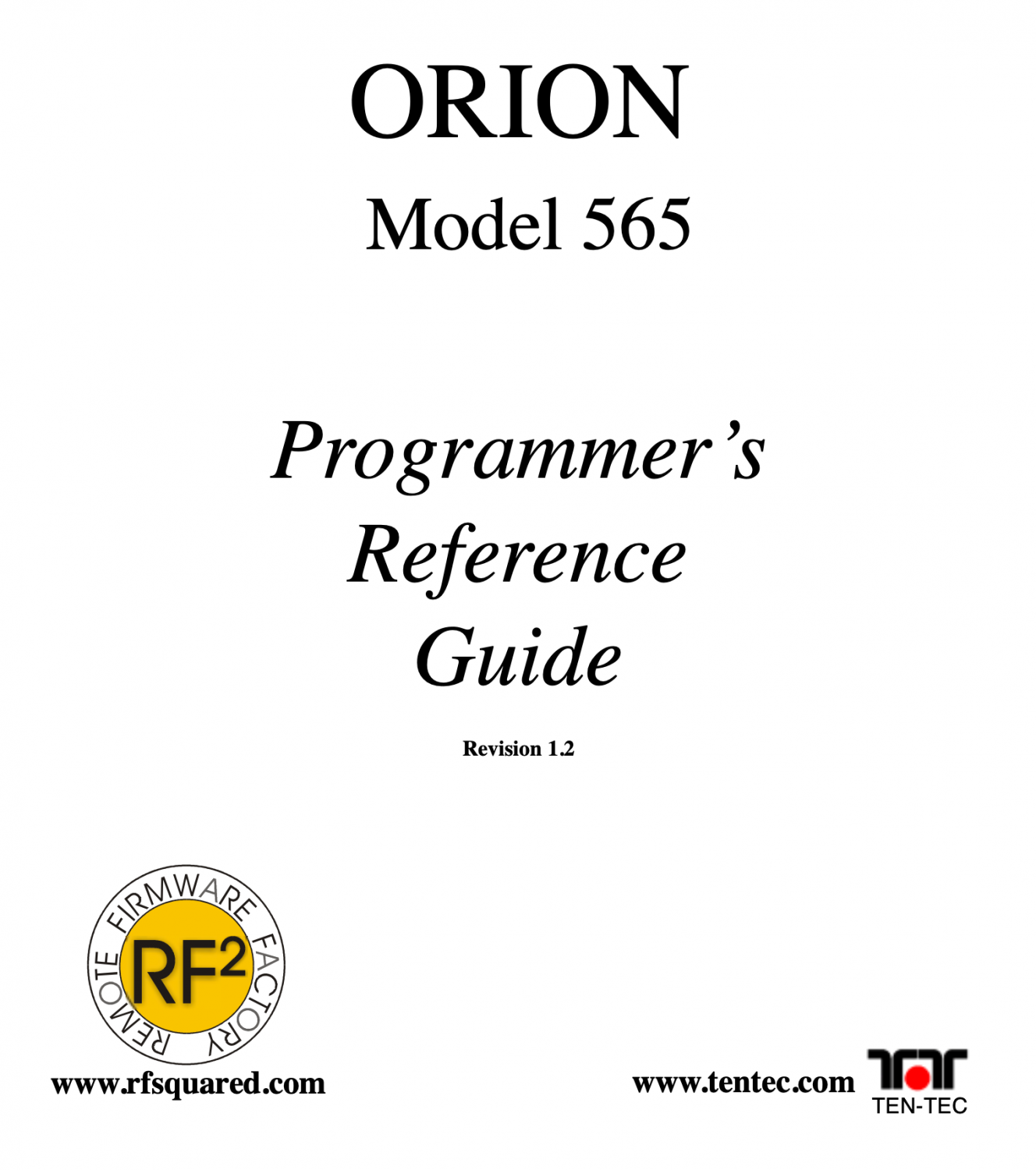 Ten-Tec - Orion I Model 565 - HF Transceiver - Programming Reference Guide v1.2