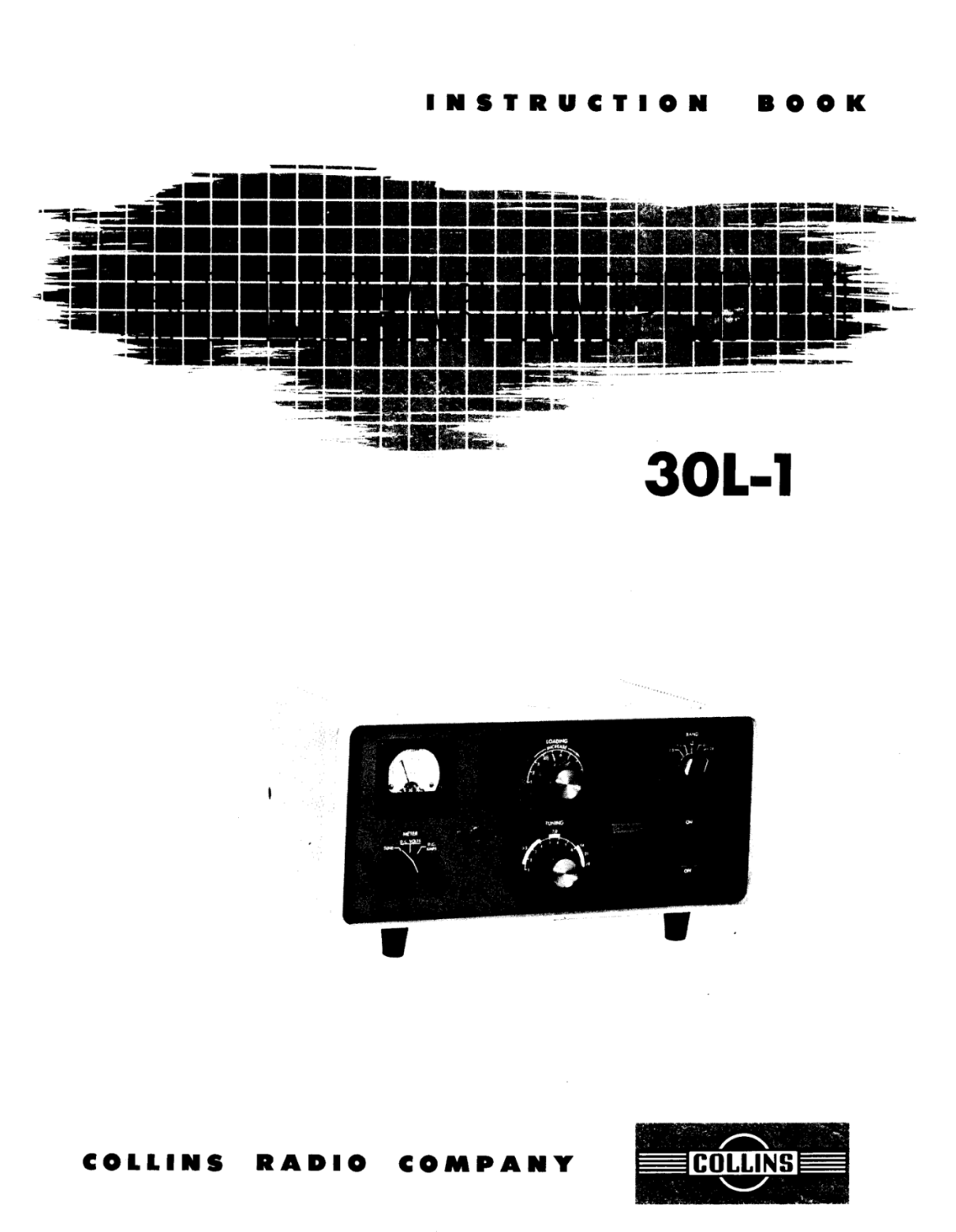 Collins 30L-1 - RF Linear Amplifier - Instruction Manual - 3rd Edition - 1961-08