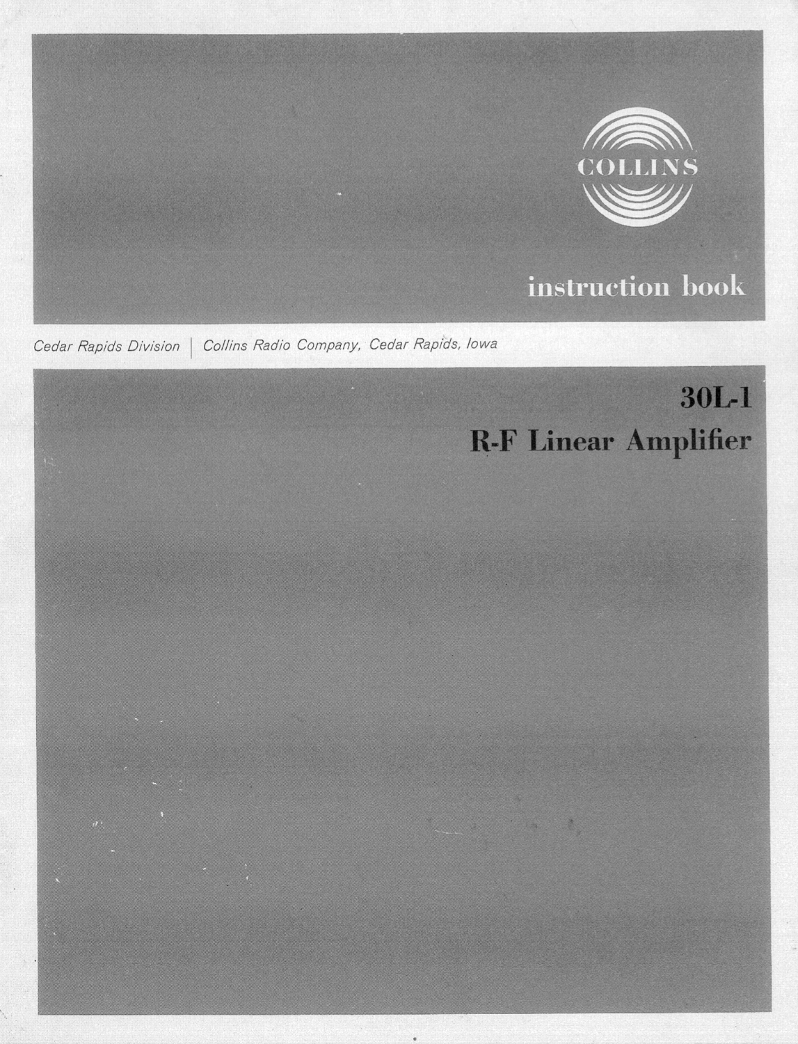 Collins 30L-1 - RF Linear Amplifier - Instruction Manual - 5th Edition - 1962-06
