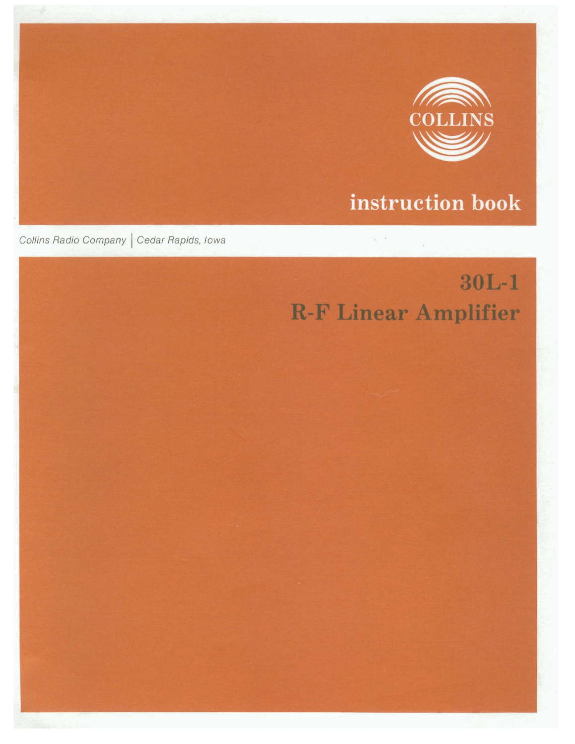 Collins 30L-1 - RF Linear Amplifier - Instruction Manual - 8th Edition - 1966-07